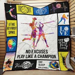 Volleyball No Excuses Play Like A Champion Quilt Blanket Great Customized Blanket Gifts For Birthday Christmas Thanksgiving and Home Decor
