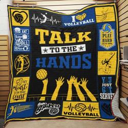 Volleyball Talk To The Hands Quilt Blanket Great Customized Blanket Gifts For Birthday Christmas Thanksgiving and Home Decor