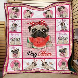 Watermelon Pug Mom Quilt Blanket Great Customized Blanket Gifts For Birthday Christmas Thanksgiving and Home Decor