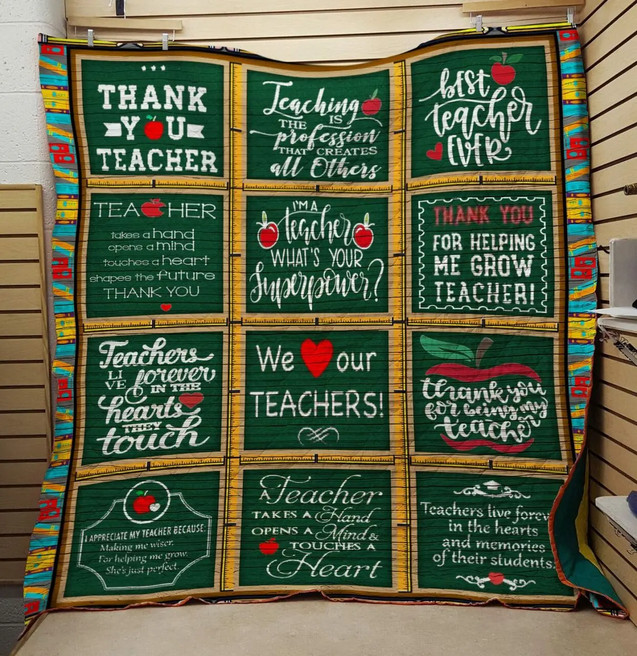 We Love Out Teachers Quilt and Home Decor