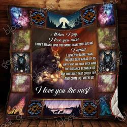 When I Say I Love You More Wolf Cl2100613Mdq Quilt Blanket and Home Decor