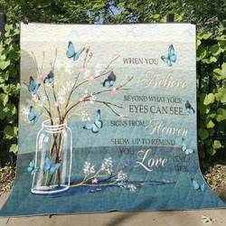 When You Believe Beyond What Your Eyes Can See Premium Quilt Blanket Size Throw Twin Queen King Super King and Home Decor