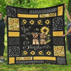 Yorkshire Sunflower You Are My Sunshine Quilt Blanket Great Customized Blanket Gifts For Birthday Christmas Thanksgiving and Home Decor
