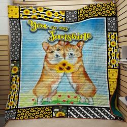You Are My Sunshine Corgi Quilt and Home Decor