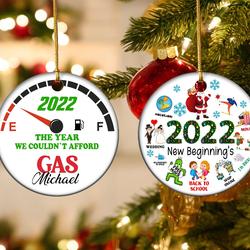 2022 Funny Christmas Gas Shortage Ornament Gifts Perfect And Unique Gifts For Family On Christmas