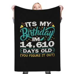 40Th Birthday Idea Funny Fleece Throw Blanket Meaningful Gift For Halloween Christmas