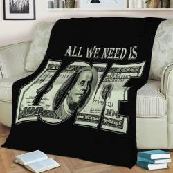 All We Need Is Money Love Fleece Throw Blanket Meaningful Gift For Halloween Christmas