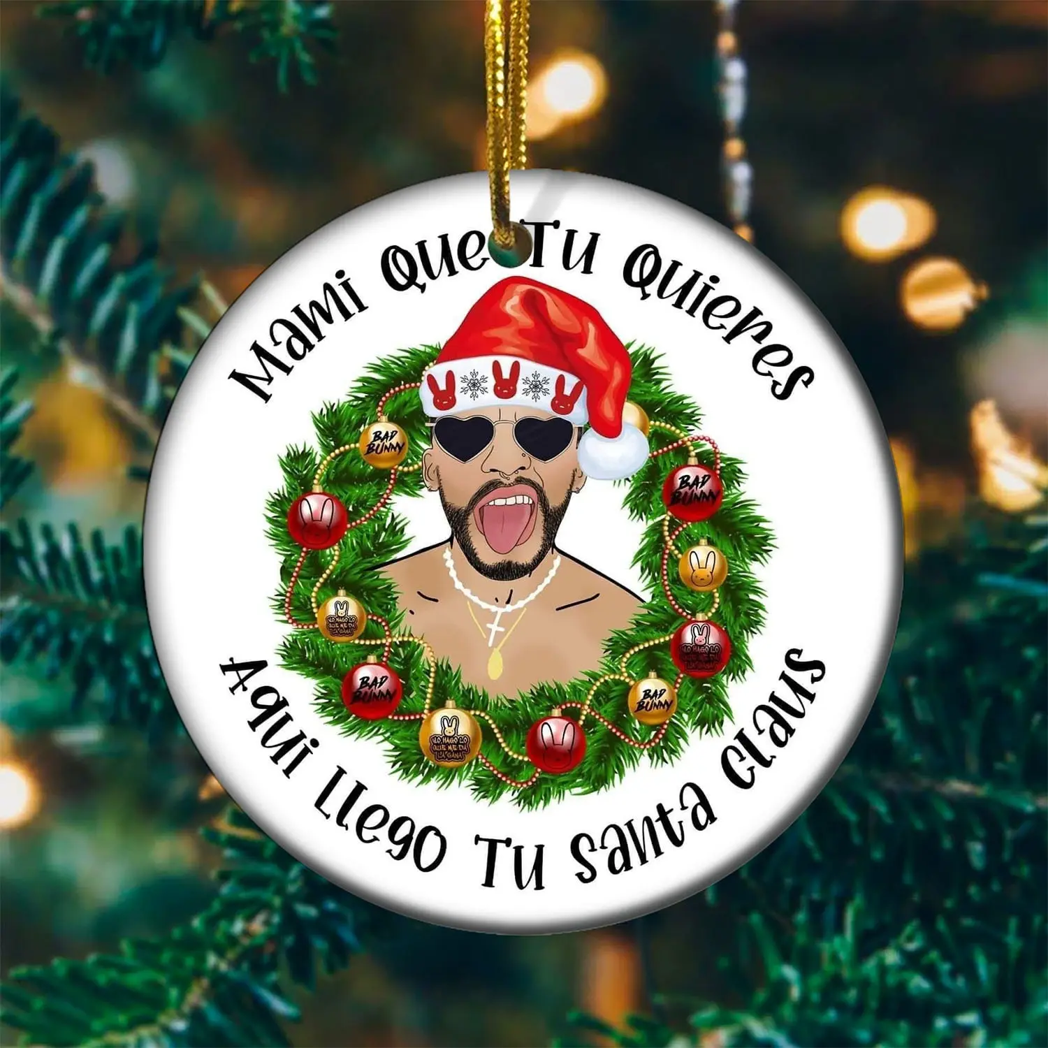 Bad Bunny Mami Que Tu Quieres Christmas Ornament Perfect And Unique Gifts For Family On Christmas