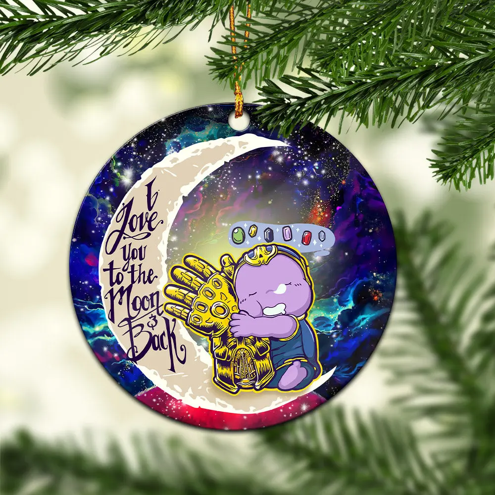 Cute Thanos Love You To The Moon Galaxy Mica Circle Ornament Perfect Gift For Holiday Perfect Gifts For Family On Christmas