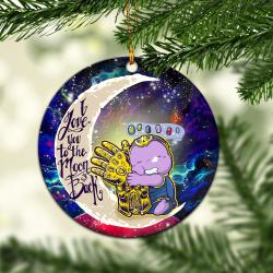 Cute Thanos Love You To The Moon Galaxy Mica Circle Ornament Perfect Gift For Holiday Perfect Gifts For Family On Christmas