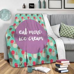 Eat More Ice Cream Fleece Throw Blanket Meaningful Gift For Halloween Christmas