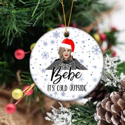 Funny Merry Christmas Bu00e9bu00e9 It s Cold Outside Ornament Fan Gift Perfect And Unique Gifts For Family On Christmas
