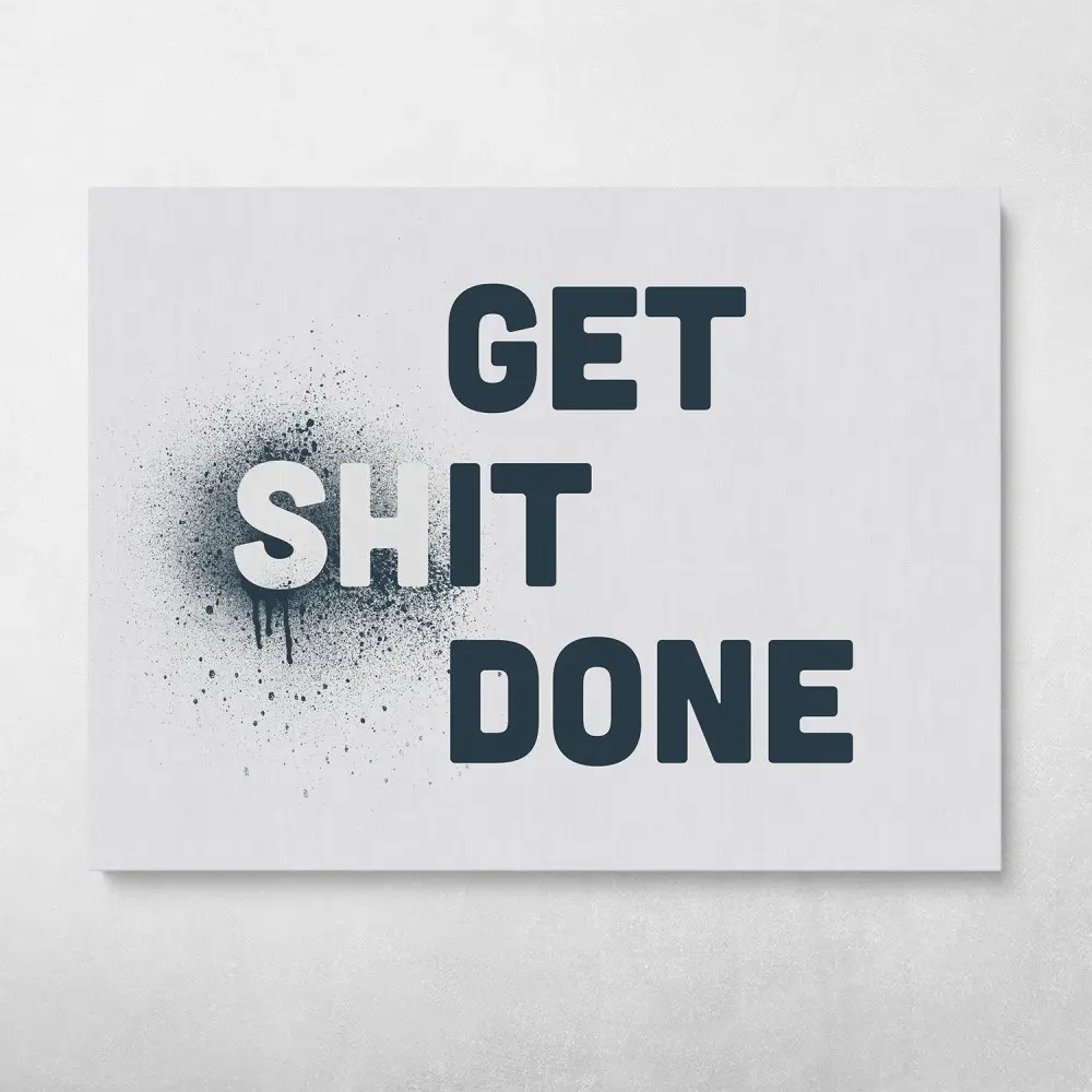 Get It Done Wall Art Canvas Meaning Gift For Birthday Christmas Halloween