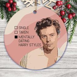 Harry Styles Gifts Mentally Dating Ornament 2022 Perfect And Unique Gifts For Family On Christmas
