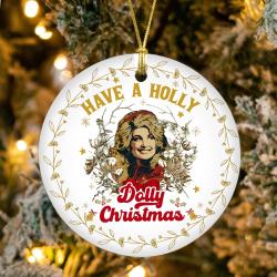 Have A Holly Dolly Christmas Country Music Lover Disco Cowgirl Ornament Perfect And Unique Gifts For Family On Christmas