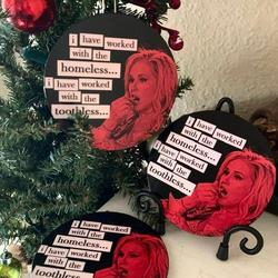 Homeless Not Toothless Kathy Hilton Real Housewives Of Beverly Hills Ornament Perfect And Unique Gifts For Family On Christmas