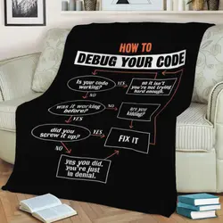 How To Debug Your Code Fleece Throw Blanket Meaningful Gift For Halloween Christmas