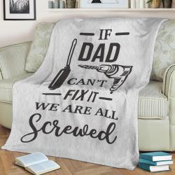 If Dad Cant Fleece Throw Blanket Meaningful Gift For Halloween Christmas