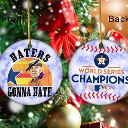 Mattress Mack Haters Gonna Hate Ornament Astro World Series 2022 Perfect And Unique Gifts For Family On Christmas