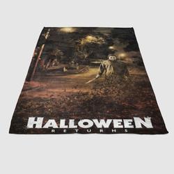 Michael Myers Halloween Returns Soft Fleece Blanket Meaningful Gift For Halloween Christmas