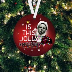 Michael Myers Is This Jolly Enough Ornaments Christmas Tree Decor Perfect And Unique Gifts For Family On Christmas