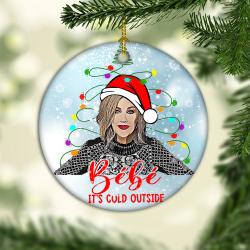 Moira Rose Bebe It s Cold Outside 2022 Santa Claus Ornament Perfect And Unique Gifts For Family On Christmas