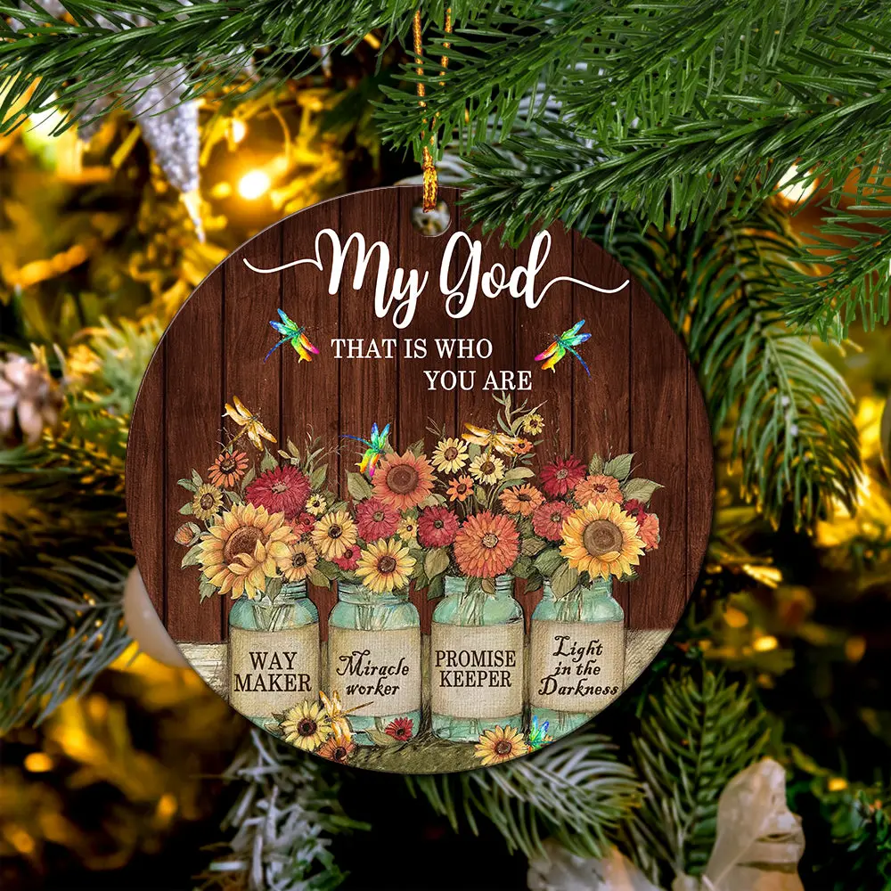 My God That Is Who You Are Mica Ornament Perfect Gift For Holiday Perfect And Unique Gifts For Family On Christmas