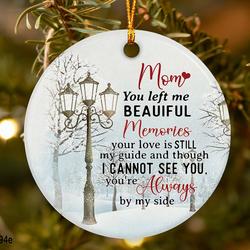 Personalized Mom Memorial Remembrance Ornament Loss Of Mother Gift Perfect And Unique Gifts For Family On Christmas