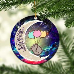 Pusheen Cat Love You To The Moon Galaxy Mica Circle Ornament Perfect Gift For Holiday Perfect Gifts For Family On Christmas