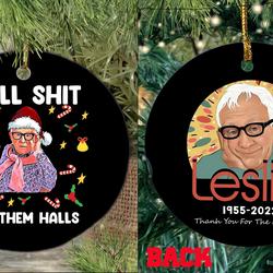 RIP Leslie Jordan 1955-2022 Ornament Perfect And Unique Gifts For Family On Christmas Holiday