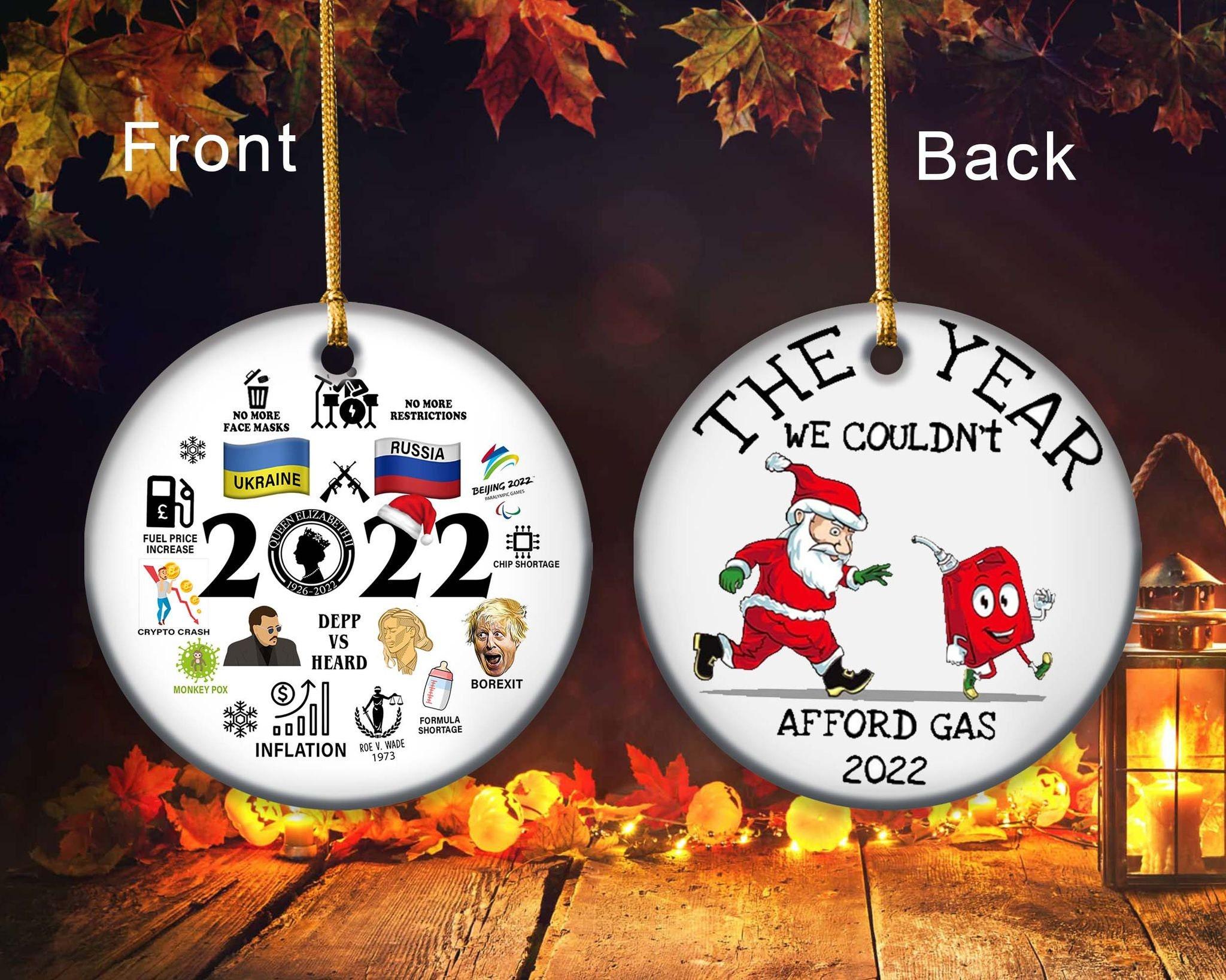 The Year We Couldn t Afford Gas Christmas Ornament Perfect And Unique Gifts For Family On Christmas