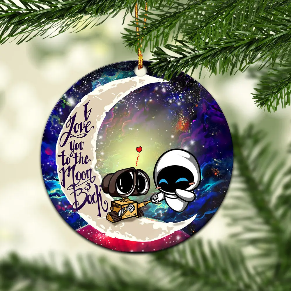 Wall - E Couple Love You To The Moon Galaxy Mica Circle Ornament Perfect Gift For Holiday Perfect Gifts For Family On Christmas