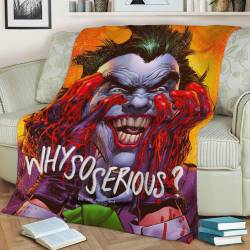 Why So Serious Fleece Throw Blanket Meaningful Gift For Halloween Christmas