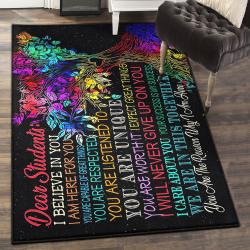 Teacher Art Deco Rug, Dear Student I Believe In You Teacher 1 GS Rug