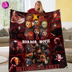 Movie This Is My Horror Movies Watching Fleece Sherpa Blanket Perfect Gifts For Family On Christmas