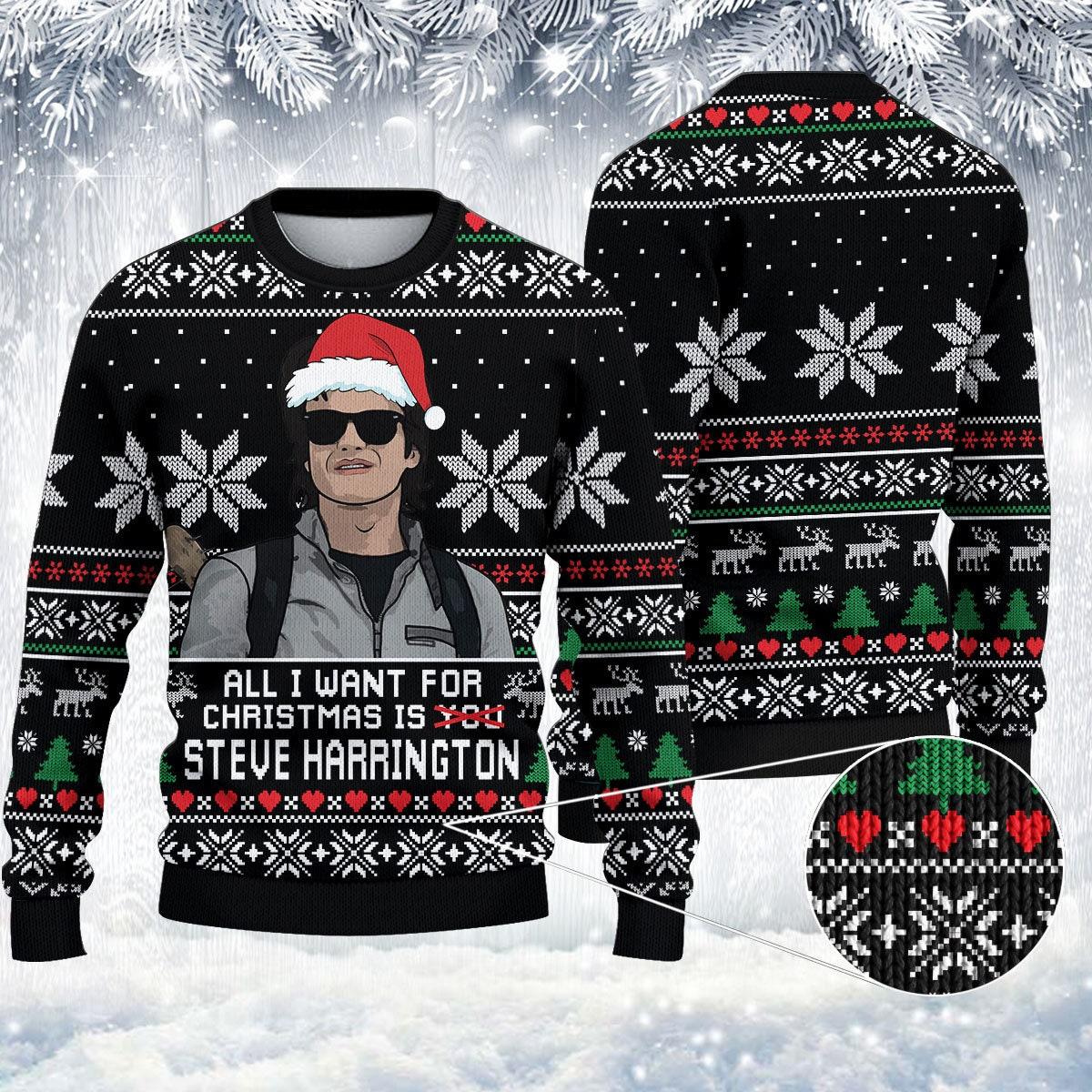 All I Want For Adults Kids On Christmas Is Steve Harrington Ugly Sweater Perfect And Unique Gifts For Adults Kids On Christmas