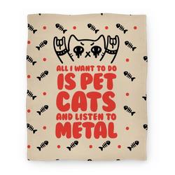 Movie Anime All I Want To Do Is Pet Cats And Listen To Metal Premium Fleece Sherpa Blanket Perfect Gifts For Family On Christmas
