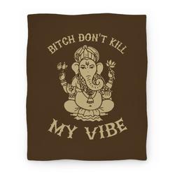 Movie Anime Bitch Don't Kill My Vibe (yoga) Premium Fleece Sherpa Blanket Perfect Gifts For Family On Christmas