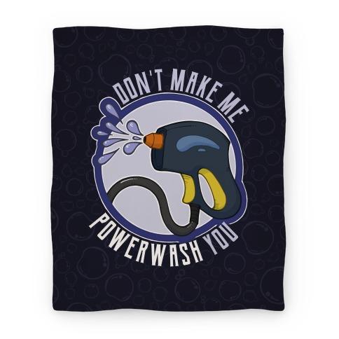 Movie Anime Don't Make Me Powerwash You Premium Fleece Sherpa Blanket Perfect Gifts For Family On Christmas