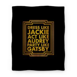 Movie Anime Dress Like Jackie, Act Like Audrey, Party Like Gatsby Premium Fleece Sherpa Blanket Perfect Gifts For Family Christmas