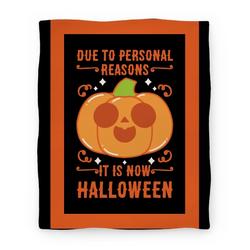Movie Anime Due To Personal Reasons It Is Now Halloween Pumpkin (Orange) Premium Fleece Sherpa Blanket