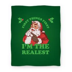 Movie Anime First Things First I'm The Realest (Fancy Santa) Premium Fleece Sherpa Blanket Perfect Gifts For Family On Christmas
