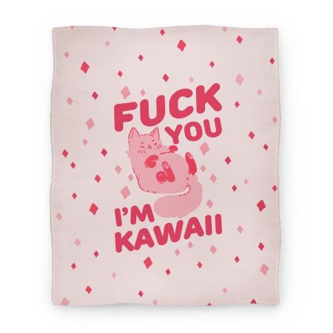 Movie Anime F*** You I'm Kawaii Premium Fleece Sherpa Blanket Perfect And Unique Gifts For Family On Christmas