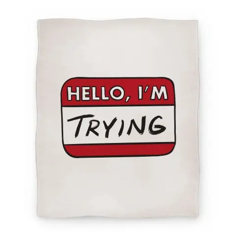 Movie Anime Hello I'm Trying Premium Fleece Sherpa Blanket Perfect And Unique Gifts For Family On Christmas