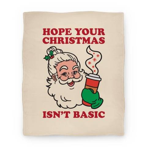 Movie Anime Hope Your Christmas Isn't Basic Premium Fleece Sherpa Blanket Perfect Gifts For Family On Christmas