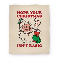 Movie Anime Hope Your Christmas Isn't Basic Premium Fleece Sherpa Blanket Perfect Gifts For Family On Christmas