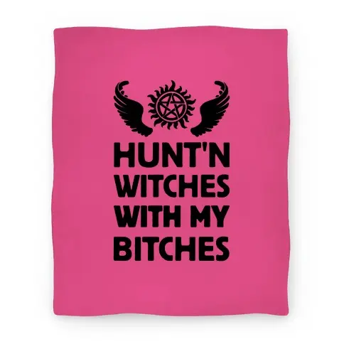 Movie Anime HUNT'N WITCHES WITH MY BITCHES Premium Fleece Sherpa Blanket Perfect Gifts For Family On Christmas