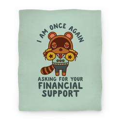 Movie Anime I Am Once Again Asking For Your Financial Support Tom Nook Premium Fleece Sherpa Blanket Perfect Gifts Christmas