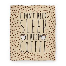 Movie Anime I Don't Need Sleep I Need Coffee Premium Fleece Sherpa Blanket Perfect Gifts For Family On Christmas