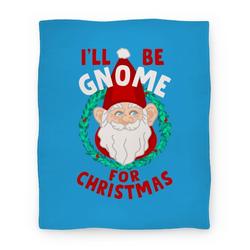 Movie Anime I'll Be Gnome for Christmas Premium Fleece Sherpa Blanket Perfect Gifts For Family On Christmas